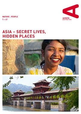 亚洲隐秘生活 Asia: Secret Lives, Hidden Places