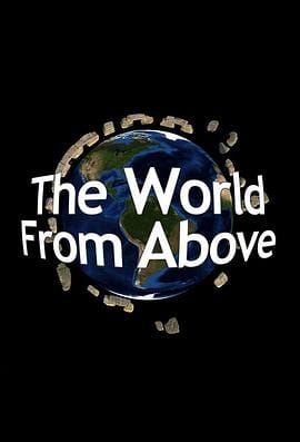 鸟瞰世界 第三季 The World from Above Season 3
