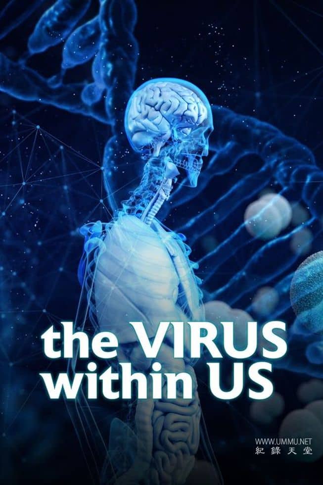 我们内心的病毒 The Virus Within Us