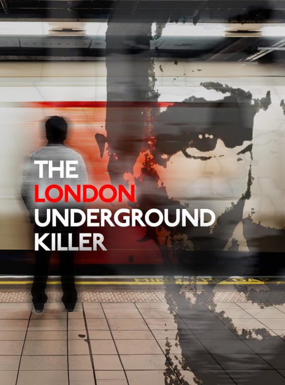 伦敦地铁杀手 The London Underground Killer