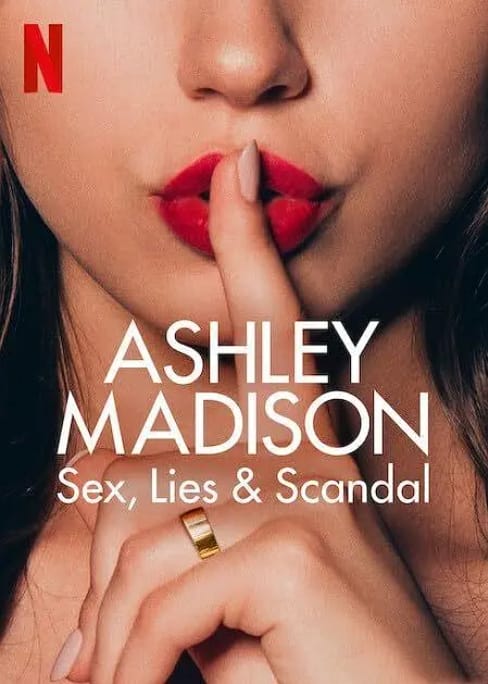 偷情网站泄密事件：性、谎言与丑闻 Ashley Madison: Sex, Lies &amp; Scandal