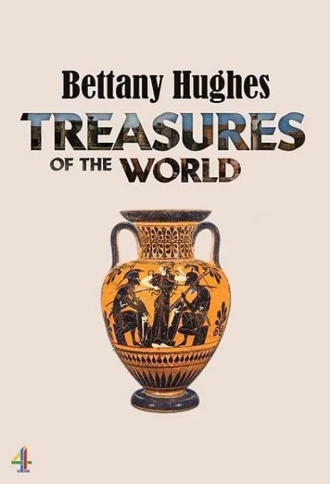 贝塔尼·休斯的古代宝藏 Ancient Treasures with Bettany Hughes