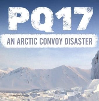 PQ17：北极护航灾难 PQ17: An Arctic Convoy Disaster