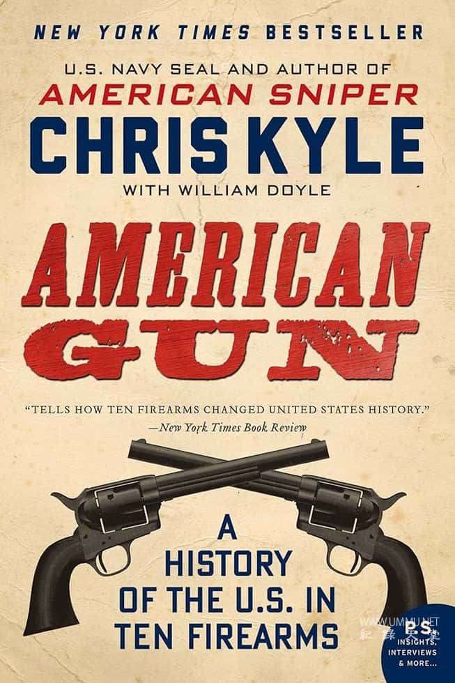 美国枪支：美国枪支的历史 American Guns: A History of US Firearms