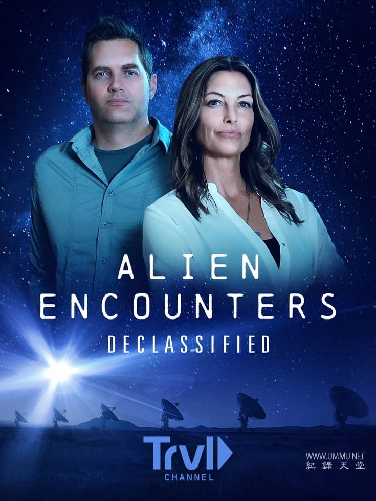 外星人遭遇：解密 Alien Encounters: Declassified
