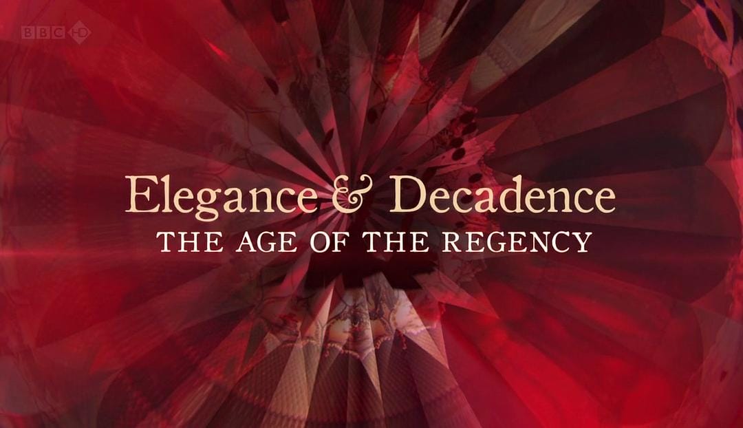 优雅与颓废：摄政时代 Elegance and Decadence: The Age of the Regency