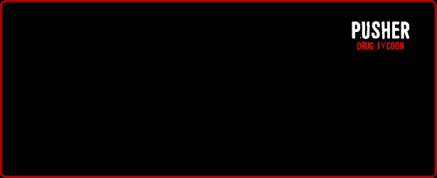 PUSHER - Drug Tycoon|官方中文|支持手柄