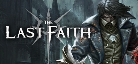 最后的信念|v2.0.0|官方中文|支持手柄|The Last Faith|最后的信仰