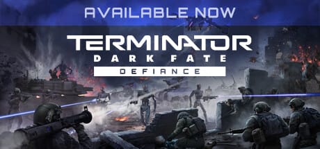 终结者: 黑暗命运 – 反抗|v1.08.1173|官方中文|Terminator Dark Fate Defiance