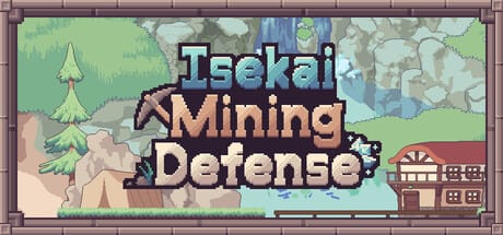 异世界采矿防御|官方中文|Isekai Mining Defense