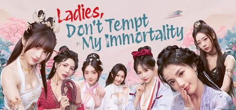 美女，请别影响我成仙 全球版|官方中文|Ladies, Don’t Tempt My Immortality|美女，請別影響我成仙