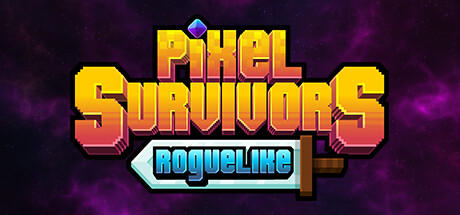 [PC]像素幸存者/Pixel Survivors : Roguelike