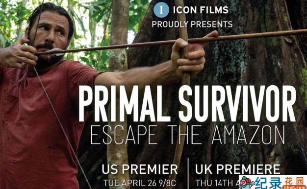 国家地理荒野求生纪录片《原始求生记 Primal Survivor》第4季全3集中字 纪录片解说素材百度云盘下载 1080P/MKV/10.1G