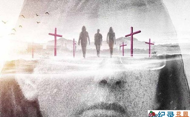 犯罪悬疑纪录片《一名母亲的三重死亡 The Three Deaths of Marisela Escobedo》全1集中字 纪录片资源百度云盘下载 1080P/MP4/3.62G