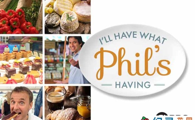 PBS美食纪录片《菲尔的环球饕餮 I’ll Have What Phils Having》全6集 720P/1080i高清纪录片百度云下载