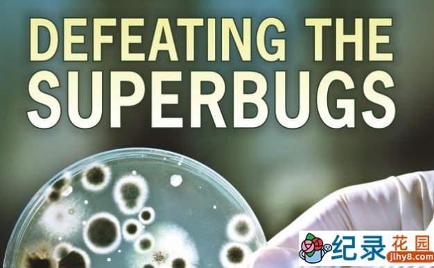 BBC防疫科普纪录片《战胜超级病菌 Defeating the Superbug》全1集 720P/1080i高清纪录片资源百度云盘下载