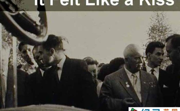 社会历史纪录片《宛若亲吻 It Felt Like a Kiss》全1集中字 标清纪录片资源百度云盘下载