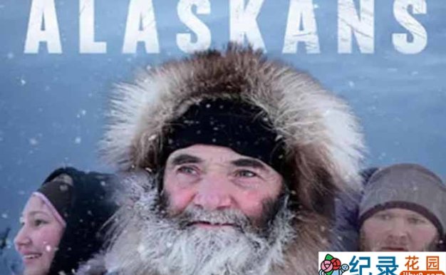荒野生存纪录片《最后的阿拉斯加 The Last Alaskans》第2季 720P/1080i高清纪录片资源百度云盘下载
