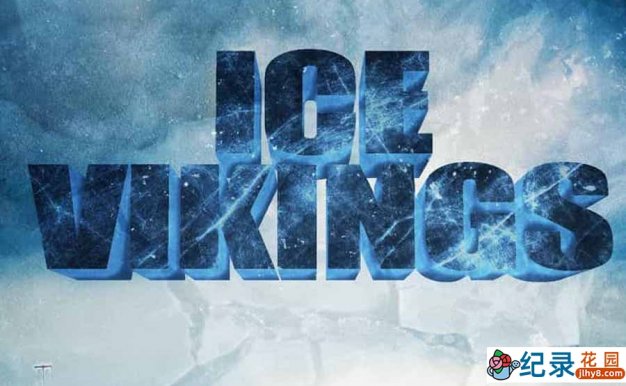 探索频道冰钓纪录片《冰上维京人 Ice Vikings》第1季全8集中字 纪录片解说素材百度云盘下载 1080/MKV/23.4G