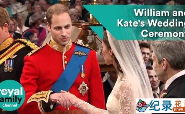 BBC历史事件纪录片《威廉王子和凯特:世纪皇室婚礼 William and Kate:The Royal Wedding》全6集 720P/1080i高清纪录片百度云下载