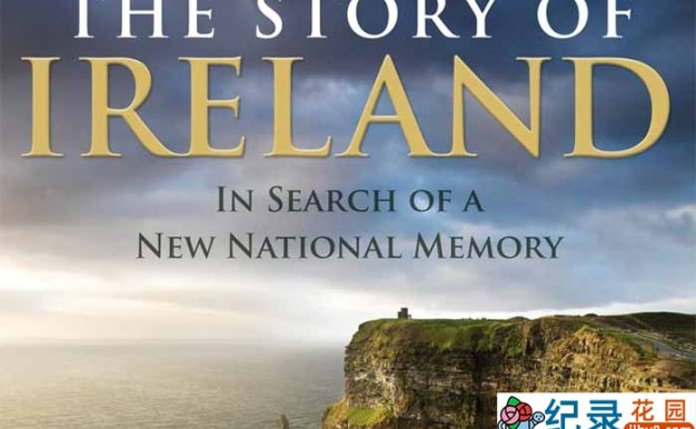 BBC历史纪录片《爱尔兰的故事 The Story of Ireland》全5集 标清纪录片百度云