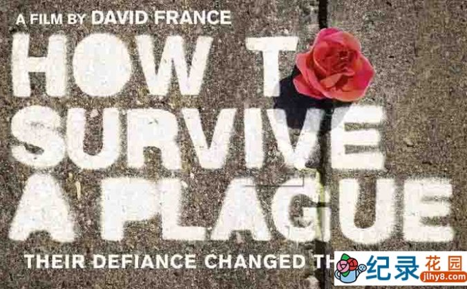 艾滋病毒防疫纪录片《瘟疫求生指南 How to Survive a Plague》全1集 720P/1080i高清纪录片资源百度云盘下载