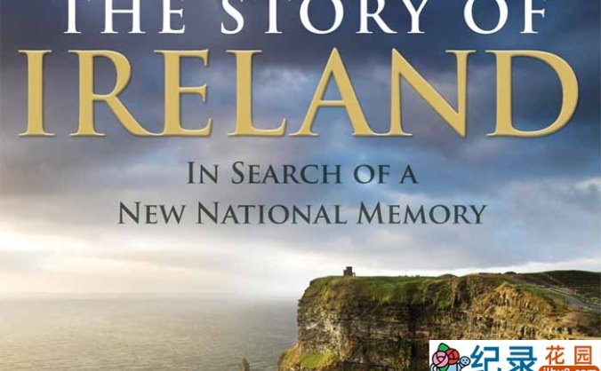 BBC历史纪录片《爱尔兰的故事 The Story of Ireland》全5集 标清纪录片百度云
