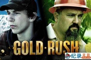 探索频道淘金纪录片《金矿的赌注 Gold rush》第4季中字 1080P高清自媒体解说素材百度云盘下载