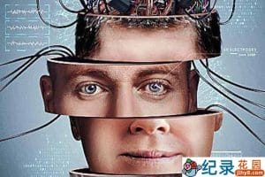 人脑奥秘纪录片《我是人类 I Am Human》全1集中字 1080P纪录片资源百度云盘下载