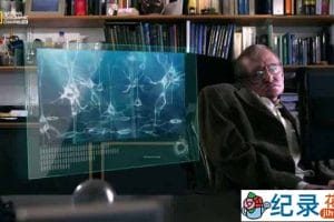 国家地理宇宙探索纪录片《史蒂芬霍金的未来新世界 Stephen Hawking’s Science of the Future》全6集 标清纪录片资源百度云盘下载