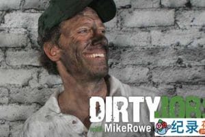 探索频道社会工作体验纪录片《干尽苦差事 Dirty Jobs》第4季中字 1080P自媒体解说素材百度云盘下载