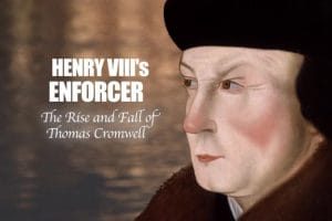 亨利八世的执行官：托马斯·克伦威尔的沉浮 Henry VIII's Enforcer: The Rise and Fall of Thomas Cromwell