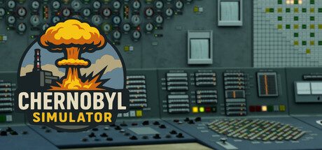 [PC]切尔诺贝利：模拟器/Chernobyl: Simulator