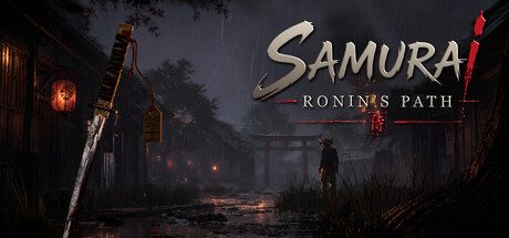 [PC]武士：浪人之路/Samurai: Ronin\’s Path