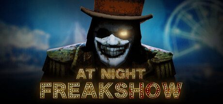 [PC]夜幕：畸人秀/At Night : Freakshow