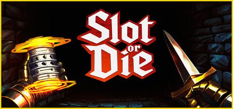 [PC]要么转老虎机要么死/Slot or Die