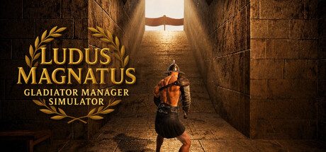 [PC]伟大角斗士学院：角斗士管理模拟器/Ludus Magnatus: Gladiator Manager Simulator