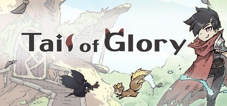 [PC]大尾松鼠/Tail of Glory