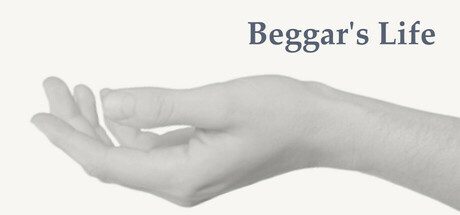 [PC]乞丐的生活/Beggar\’s Life