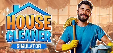 [PC]房屋清洁模拟器/House Cleaner Simulator