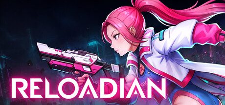 [PC]重载者/RELOADIAN