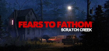 [PC]溯源之惧：斯克拉奇溪/Fears to Fathom – Scratch Creek/支持网络联机