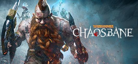 [PC]战锤：混沌祸根/Warhammer: Chaosbane