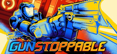 [PC]枪火无双/Gunstoppable