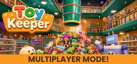 [PC]玩具守护者/Toy Keeper