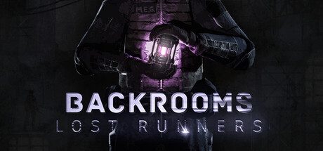 [PC]后室：失落行者/Backrooms Lost Runners/支持网络联机